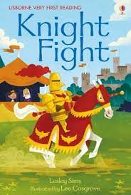 Knight Fight - Usborne Very First Reading: Book 14