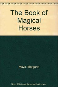 The Book of Magical Horses