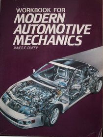 Workbook for Modern Automotive Mechanics