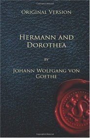 Hermann and Dorothea - Original Version