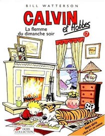 Calvin et Hobbes, tome 17 : La Flemme du dimanche soir