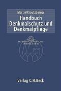 Handbuch Denkmalschutz und Denkmalpflege.