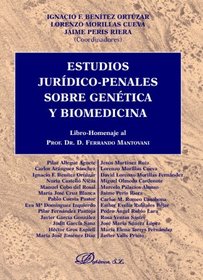 Estudios Jurdico-Penales Sobre Gentica Y Biomedi (Spanish Edition)