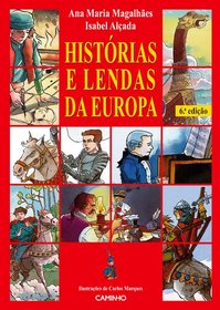 Historias e lendas da Europa (Portuguese Edition)