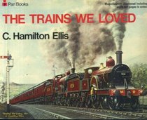The Trains We Loved.
