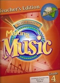 Silver Burdett Making Music Teacher's Edition Part One Grade 4 (Mississippi Edition)