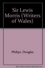 Sir Lewis Morris (Writers of Wales)