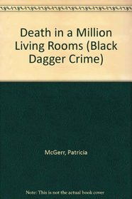 Death in a Million Living Rooms (Black Dagger Crime)
