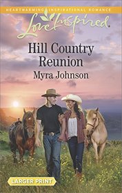 Hill Country Reunion (Love Inspired, No 1119) (Larger Print)
