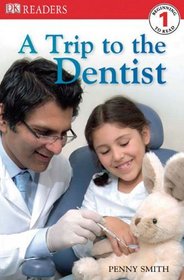 A Trip To The Dentist (Turtleback School & Library Binding Edition) (DK Readers: Level 1 (Prebound))