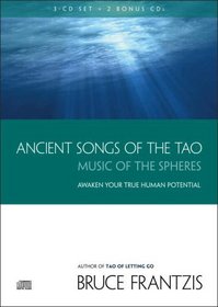 Ancient Songs of the TAO: Music of the Spheres