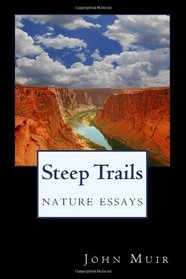 Steep Trails: Nature Essays