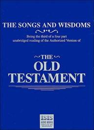 The Old Testament: The Songs and Wisdoms (Isis Series) (Vol 3)