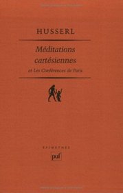 Méditations cartésiennes et les conférences de Paris (Ancien prix éditeur : 30.00  - Economisez 43 %)