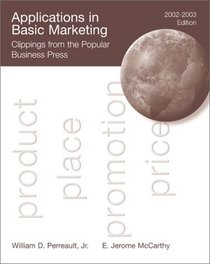 Applications in Basic Marketing (Clippings from the Popular Business Press)