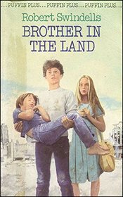 BROTHER IN THE LAND (PUFFIN BOOKS)