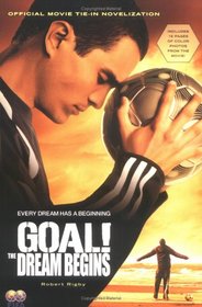 GOAL!: The Dream Begins