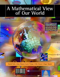 Bundle: A Mathematical View of Our World (with CD-ROM and iLrn(TM) Student, Personal Tutor Printed Access Card) + Student Solutions Manual