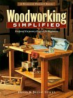 Woodworking Simplified: Foolproof Carpentry Projects for Beginners (The Weekend Project Book Series)