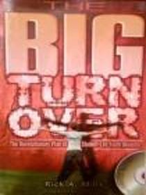 The Big Turn Over: The Revolutionary Plan of Student-Led Youth Ministry (CD-ROM included)