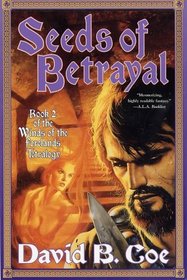 Seeds of Betrayal: Book 2 of the Winds of the Forelands Tetralogy