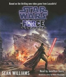 The Force Unleashed (Star Wars) (Abridged Audio CD)