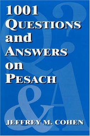 1,001 Questions and Answers on Pesach