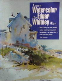 Learn Watercolor the Edgar Whitney Way