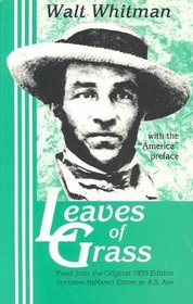 Leaves of Grass: The Original 1855 (Little Humanist Classics Series: No. 9)