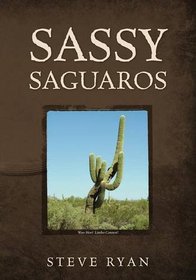 Sassy Saguaros