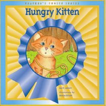 Hungry kitten (Teacher's choice series)
