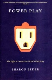 Power Play: The Fight to Control the World's Electricity