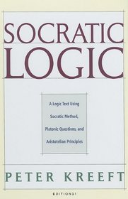 Socratic Logic 3.1e: Socratic Method Platonic Questions