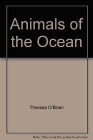 Animals of the Ocean