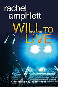 Will to Live (Detective Kay Hunter)