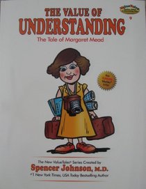 The Value of Understanding: The Tale of Margaret Mead Book 9