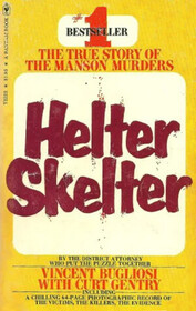Helter Skelter: the true story of the Manson murders