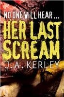 Her Last Scream (Carson Ryder, Bk 8)