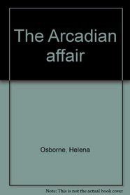 The Arcadian affair