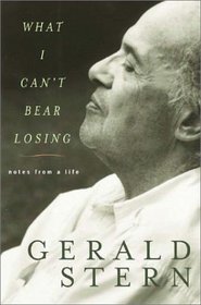 What I Can't Bear Losing: Notes from a Life