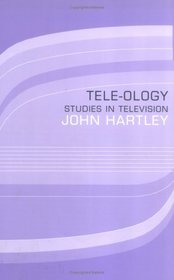 Tele-ology: Studies in Television