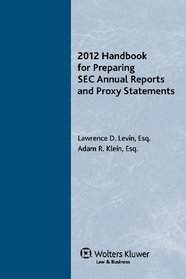 Handbook for Preparing SEC Annual Reports & Proxy Statements, 2012 Edition