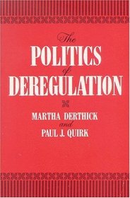 The Politics of Deregulation