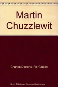 Martin Chuzzlewit: Part 2 (Classic Books on Cassettes Collection)