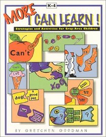 More I Can Learn! Strategies and Activities for Gray-Area Children