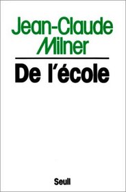 De l'ecole (French Edition)