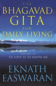 The Bhagavad Gita for Daily Living (3 Vols.)