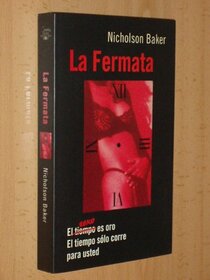 LA FERMATA (Spanish Edition)
