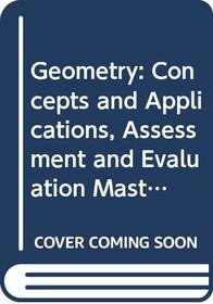 Assessment and Evaluation Masters (for use with Glencoe Geometry Concepts and Applications)