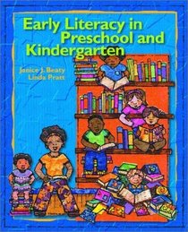 Early Literacy in Preschool and Kindergarten